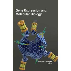   Expression & Molecular Biology (9781621581116) Edward Granger Books