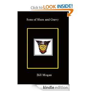 Sons of Slum and Gravy Bill Mogan  Kindle Store