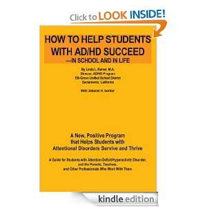 How to Help Students with AD/HD Succeed  in School and in Life 