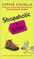   Shopaholic and Sister (Shopaholic Series #4) by Sophie Kinsella 