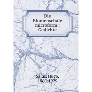    Die Blumenschale microform  Gedichte Hugo, 1866 1929 Salus Books