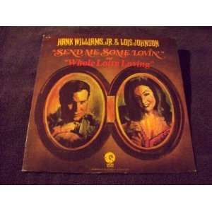   Lovin / Whole Lotta Loving Hank Williams Jr and Lois Johnson Books