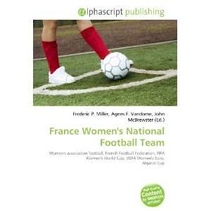  France Womens National Football Team (9786134234481 