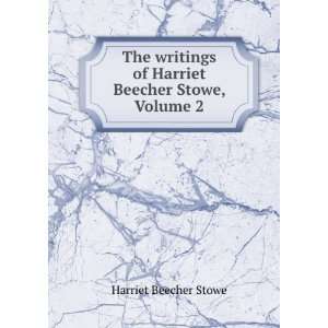   , and Other Illustrations, Volume 2 Harriet Beecher Stowe Books