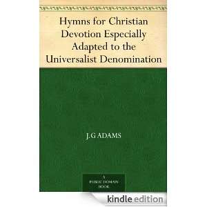 Hymns for Christian Devotion Especially Adapted to the Universalist 