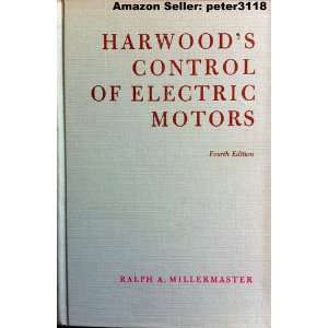  Harwoods Control of Electric Motors; 4th Edition Ralph A 
