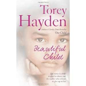  Beautiful Child [Paperback]: Torey L. Hayden: Books
