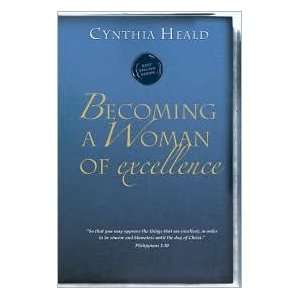   Woman of Excellence New Edition edition Cynthia Heald Books