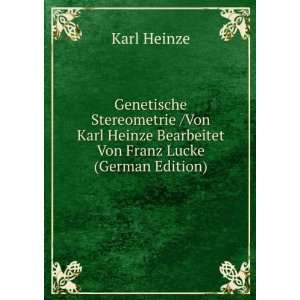   Heinze Bearbeitet Von Franz Lucke (German Edition) Karl Heinze Books