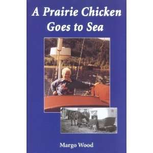  A Prairie Chicken Goes to Sea