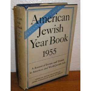   American Jewish Year Book Volume 56 Morris Fine, Jacob Sloan Books