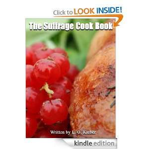 The Suffrage Cook Book : Classic Cook Book: L. O. Kleber:  