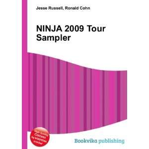  NINJA 2009 Tour Sampler Ronald Cohn Jesse Russell Books