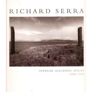    Richard Serra: Afangar Icelandic Series 1988 1992: Richard Serra