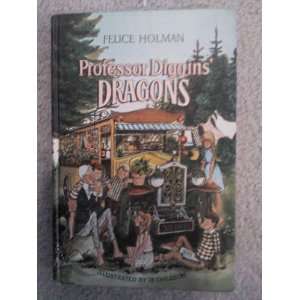  Professor Diggins dragons Felice Holman Books