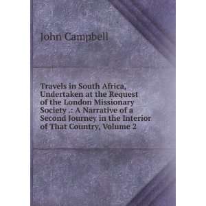  Travels in South Africa, Undertaken at the Request of the 