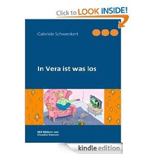 In Vera ist was los (German Edition) Gabriele Schwenkert  