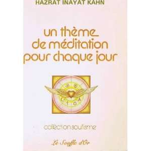   meditation pour chaque jour (9782904670053) hazrat inayat kahn Books