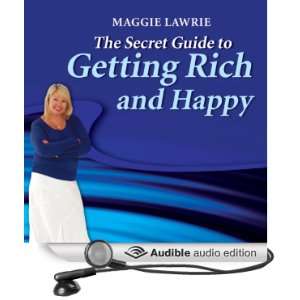  The Secret Guide to Getting Rich and Happy (Audible Audio 