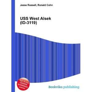  USS West Alsek (ID 3119) Ronald Cohn Jesse Russell Books