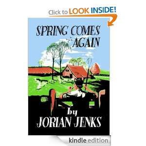 Spring Comes Again Jorian Jenks  Kindle Store