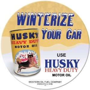  Husky Oil Round Metal Sign