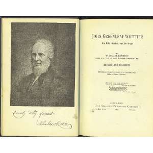 John Greenleaf Whittier His Life, Genius, and Writings W 