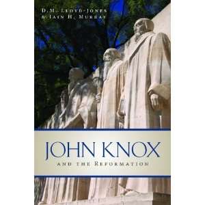  John Knox and the Reformation [Paperback] D.M. Lloyd 