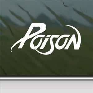  Poison White Sticker Rock Band Car Laptop Vinyl Window 