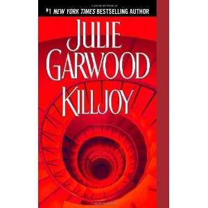    Killjoy: A Novel [Mass Market Paperback]: Julie Garwood: Books