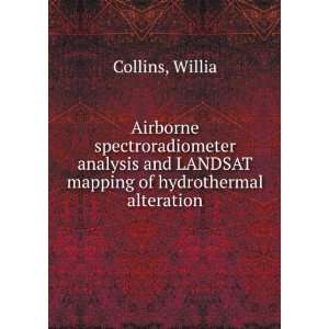   and LANDSAT mapping of hydrothermal alteration Willia Collins Books