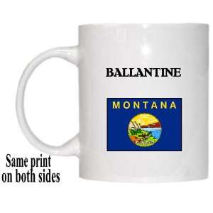  US State Flag   BALLANTINE, Montana (MT) Mug Everything 
