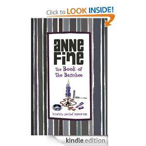 The Book Of The Banshee: Anne Fine:  Kindle Store