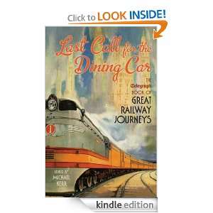 Last Call for the Dining Car The Daily Telegraph Book of Great 