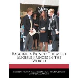   Eligible Princes in the World (9781241684082): Dana Rasmussen: Books