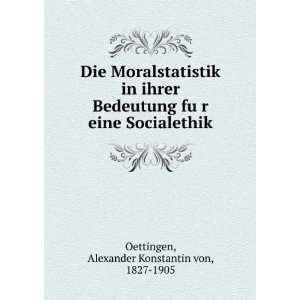   eine Socialethik Alexander Konstantin von, 1827 1905 Oettingen Books
