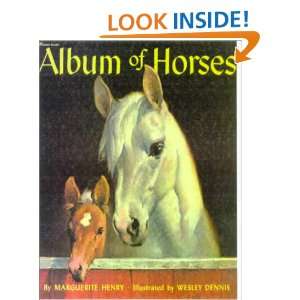 Album of Horses: Marguerite Henry, Wesley Dennis: 9780785709268 
