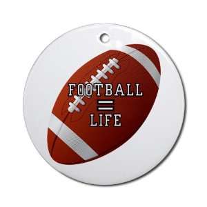  Ornament (Round) Football Equals Life 