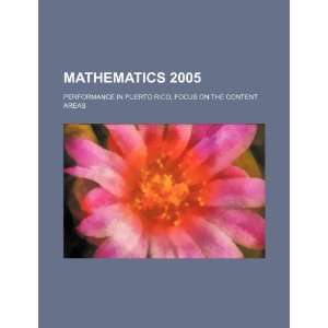  Mathematics 2005 performance in Puerto Rico, focus on the 