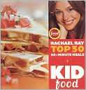   Food: Rachael Rays Top 30 30 Minutes Meals, Author: by Rachael Ray