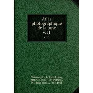  Atlas photographique de la lune. v.11 Loewy, Maurice 