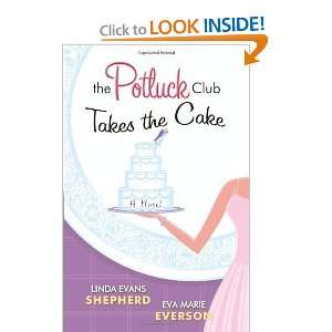  The Potluck Club Takes the Cake (The Potluck Club, Book 3 