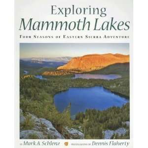  Exploring Mammoth Lakes: Four Seasons of Eastern Sierra 