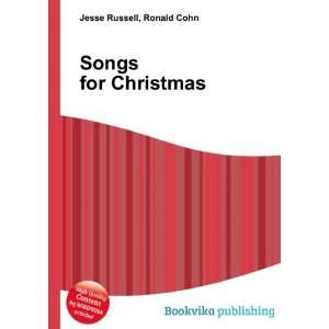  Songs for Christmas Ronald Cohn Jesse Russell Books