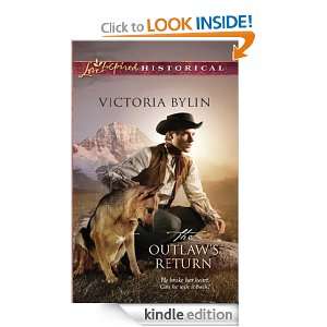 The Outlaws Return: Victoria Bylin:  Kindle Store