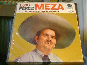 SEALED TEX MEX LP~LUIS PEREZ MEZA~VOL V~on FALCON~~HEAR  