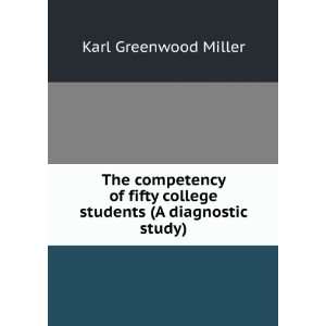  The competency of fifty college students (A diagnostic 