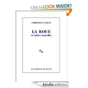 La Roue et autres nouvelles (ROMANS) (French Edition): Christian 