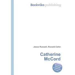  Catherine McCord Ronald Cohn Jesse Russell Books
