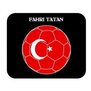  Fahri Tatan (Turkey) Soccer Mouse Pad 
